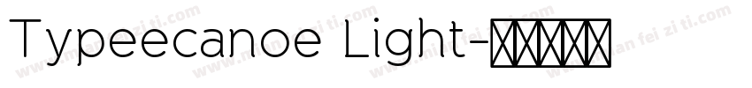 Typeecanoe Light字体转换